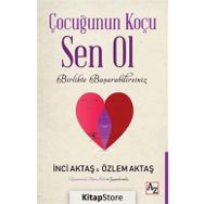 Çocuğunun Koçu Sen Ol - İnci Aktaş