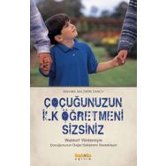 Çocuğunuzun İlk Öğretmeni Sizsiniz - Rahima Baldwin Dancy
