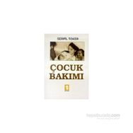 ÇOCUK BAKIMI - SERPIL TOKER (ISBN:9789754450477)