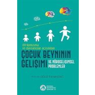 Çocuk Beyninin Gelişimi - Oğuz Tanrıdağ