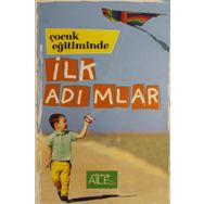 Çocuk Eğitiminde İlk Adımlar - Derya Şahin