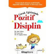 Çocuk Eğitiminde Pozitif Disiplin - Lynn Lott