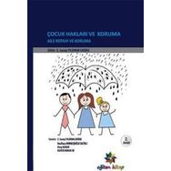 Çocuk Hakları ve Koruma Aile Refahı ve Koruma - Neslihan Durmuşoğlu Saltalı