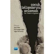 Çocuk İstismarını Anlamak - Ayten Kaya Kılıç