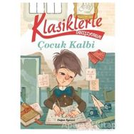 Çocuk Kalbi - Doğan Egmont Yayıncılık