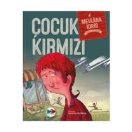 Çocuk Kırmızı - Mevlana İdris