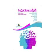 Çocuk Ruh Sağlığı - Emre Şenol Durak Yasemin Aydoğan Gülümser Gültekin Akduman Arzu Özyürek ebru kilic cakmak