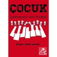Çocuk Şarkılarında Yeni Örnekler - Mehmet Güneş Açıkgöz