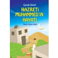 Çocuk Siyeri Hz. Muhammed'in Hayatı Ensar Neşriyat Yayınları