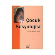 ÇOCUK SOSYOLOJISI - MAHMUT TEZCAN