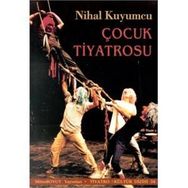 ÇOCUK TIYATROSU - NIHAL KUYUMCU
