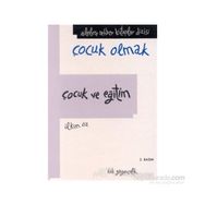 Çocuk ve Eğitim - İlkim Öz