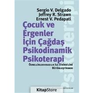 Çocuk ve Ergeneler İçin Çağdaş Psikodinamik Psikoterapi - Sergio V. Delgado Jeffrey R. Strawn Ernest V. Pedapati