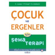 Çocuk ve Ergenler İçin Şema Terapi - Peter Graaf