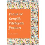 Çocuk ve Gençlik Edebiyatı Yazıları - Ali Gürtekin