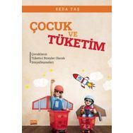 Çocuk ve Tüketim - Seda Taş
