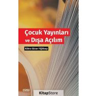 Çocuk Yayınları Ve Dışa Açılım - Kübra Güran Yiğitbaşı