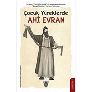Çocuk Yüreklerde Ahi Evran - İbrahim Afatoğlu - Dorlion Yayınevi