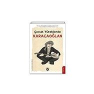 Çocuk Yüreklerde Karacaoğlan İbrahim Afatoğlu Dorlion Yayınları
