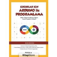 Çocuklar için Arduino ile Programlama - Barış Erdoğan