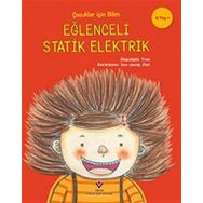Çocuklar Için Bilim - Eğlenceli Statik Elektrik - Kolektif