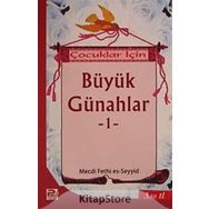 Çocuklar İçin Büyük Günahlar -1 Mecdi Fethi Es-Seyyid Polen Yayınları