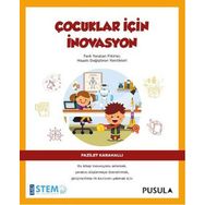 Çocuklar İçin İnovasyon - Fazilet Karahallı