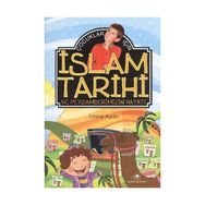 Çocuklar İçin İslam Tarihi ve Peygamberimizin Hayatı - Emine Aydın