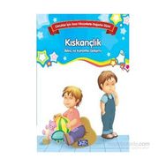 Çocuklar İçin Kısa Hikayelerle Değerler Dizisi Kıskançlık - Future Books
