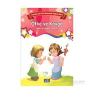 Çocuklar İçin Kısa Hikayelerle Değerler Dizisi Öfke Ve Kavga - Kolektif