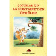 ÇOCUKLAR İÇİN LA FONTAINE´DEN ÖYKÜLER - İBRAHİM HALIL TEMEL
