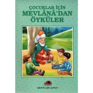 ÇOCUKLAR İÇİN MEVLANA´DAN ÖYKÜLER - İBRAHİM HALIL TEMEL