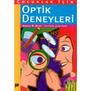 ÇOCUKLAR İÇİN OPTIK DENEYLERI - ROBERT W. WOOD