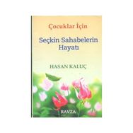 ÇOCUKLAR İÇİN RESIMLI SEÇKİN SAHABILERIN HAYATI - SEYYID KUTUB