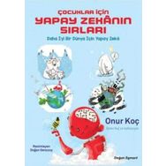 Çocuklar İçin Yapay Zekanın Sırları - Kolektif