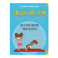 Çocuklar İçin Zihin Beden Uyumu-Lauren Brukner