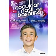 Çocuklar Nasıl Başarır? - Bahar Eriş Mümin Sekman