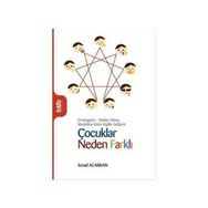 Çocuklar Neden Farklı - İsmail Acarkan