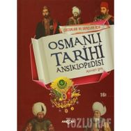 ÇOCUKLAR VE GENÇLER İÇİN OSMANLI TARIHI ANSIKLOPEDISI - AHMET EFE
