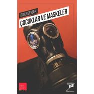 Çocuklar ve Maskeler - Özgür Zeybek
