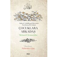 Çocuklara Arkadaş - Mehmed Şemseddin