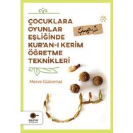 Çocuklara Oyunlar Eşliğinde Kur’an-ı Kerim Öğretme Teknikleri - Merve Gülcemal