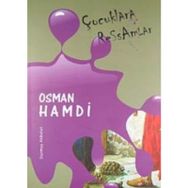 Çocuklara Ressamlar - Osman Hamdi - Durmuş Akbulut