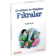 Çocuklara ve Gençlere Fıkrarlar - İsmail Özcan