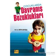 ÇOCUKLARDA DAVRANIŞ BOZUKLUKLARI - SEFA SAYGILI