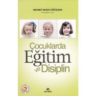 ÇOCUKLARDA EĞİTİM VE DISIPLIN - MEHMET MURAT DÖĞÜŞGEN