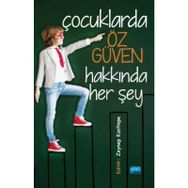 Çocuklarda Öz Güven Hakkında Her Şey Zeynep Kızıltepe Nobel Yayın Dağıtım