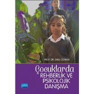 Çocuklarda Rehberlik ve Psikolojik Danışma - Emel Ültanır