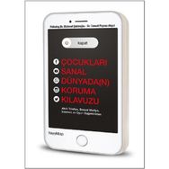 Çocukları Sanal Dünyada(n) Koruma Kılavuzu - Cansel Poyraz Akyol