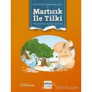 Çocukları Uçuran Masallar 2 - Martıcık İle Tilki - Mustafa Ruhi Şirin